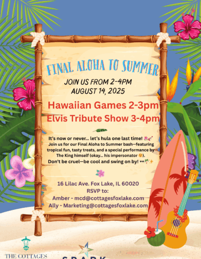 Cottages of Fox Lake - Assisted Living and Memory Care - Final Aloha To Summer 2025